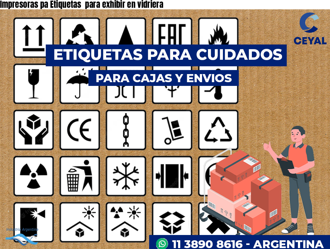 Impresoras pa Etiquetas  para exhibir en vidriera 
