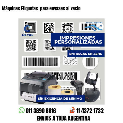 Máquinas Etiquetas  para envases al vacío 