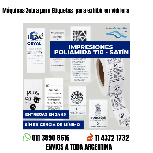 Máquinas Zebra para Etiquetas  para exhibir en vidriera 