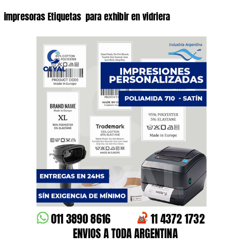 impresoras Etiquetas  para exhibir en vidriera 