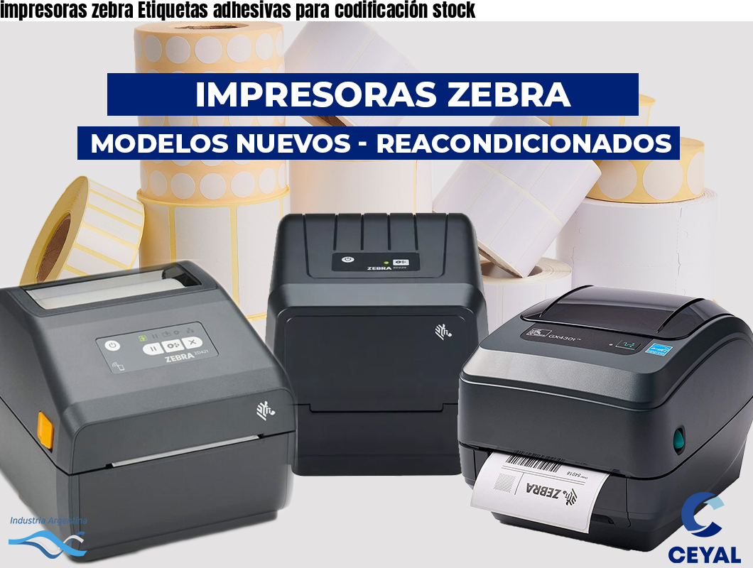 impresoras zebra Etiquetas adhesivas para codificación stock