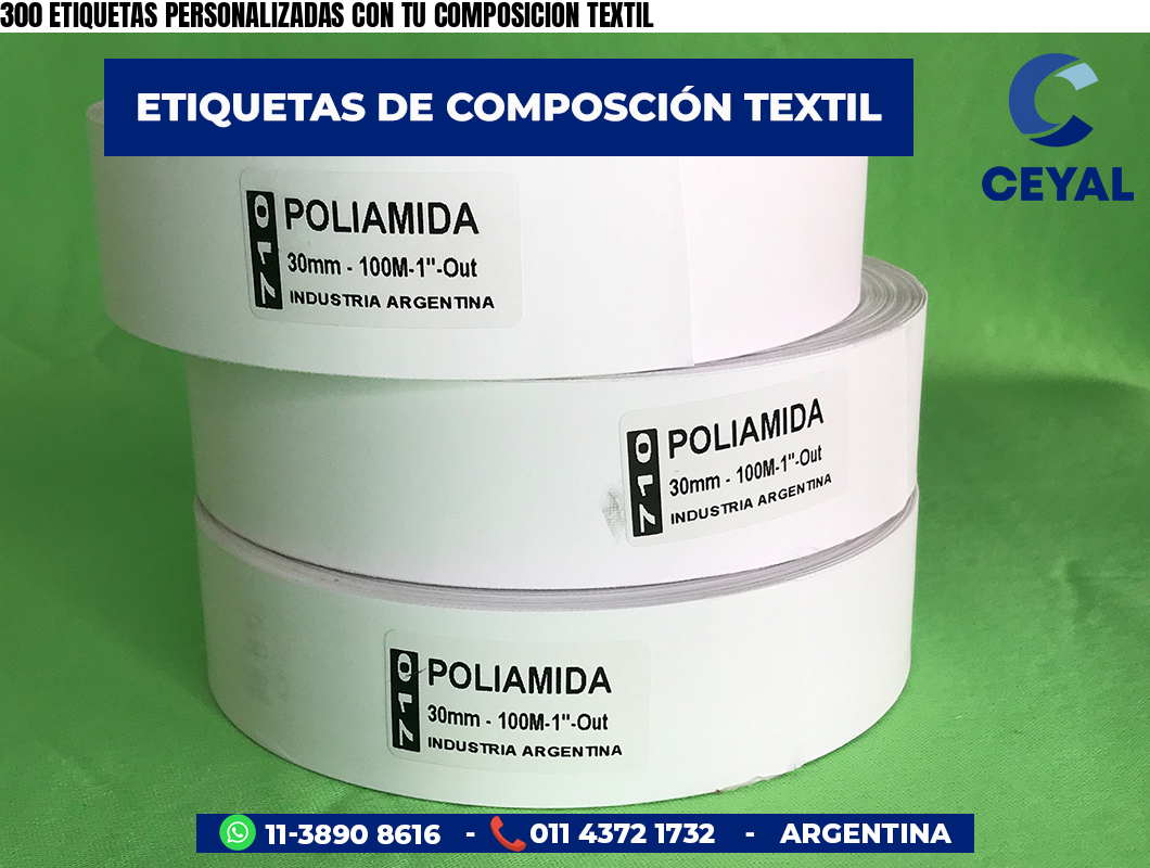 300 ETIQUETAS PERSONALIZADAS CON TU COMPOSICION TEXTIL