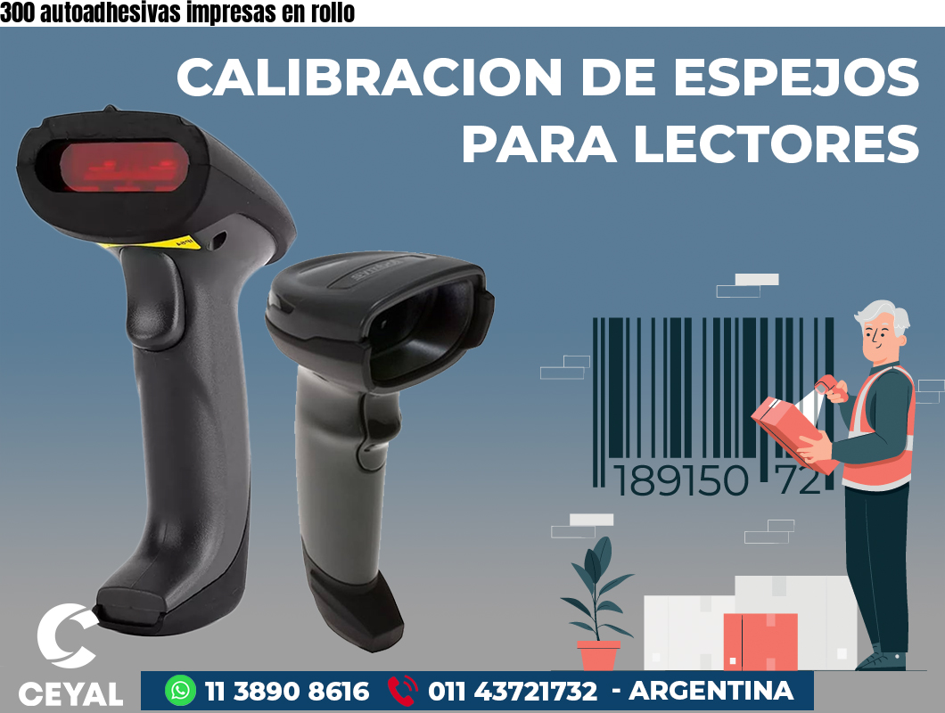 300 autoadhesivas impresas en rollo