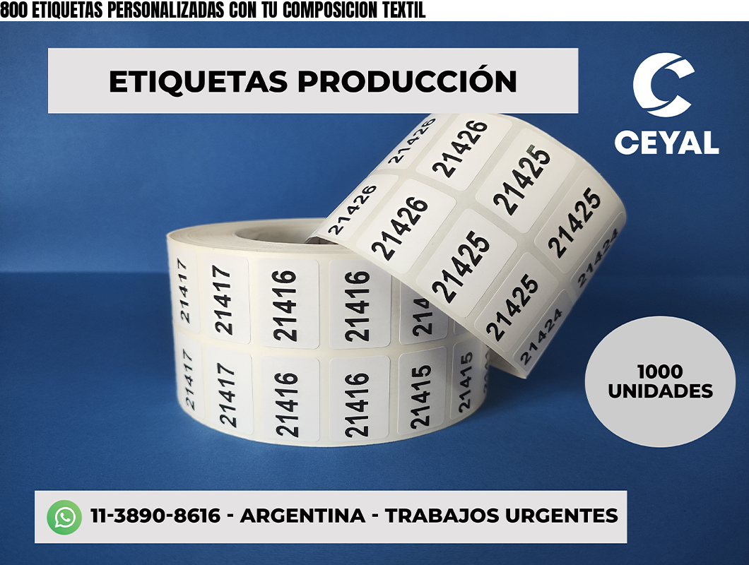 800 ETIQUETAS PERSONALIZADAS CON TU COMPOSICION TEXTIL