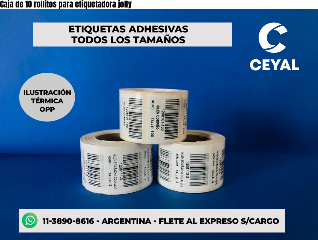 Caja de 10 rollitos para etiquetadora jolly
