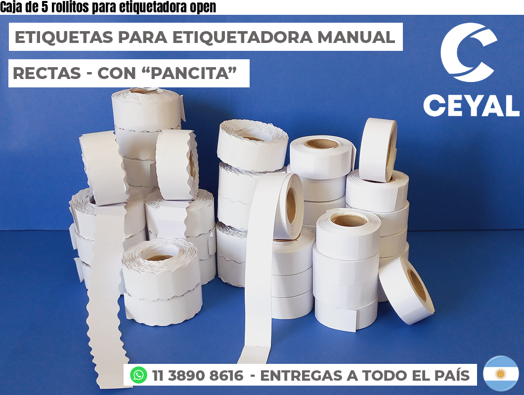 Caja de 5 rollitos para etiquetadora open