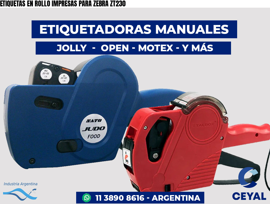 ETIQUETAS EN ROLLO IMPRESAS PARA ZEBRA ZT230
