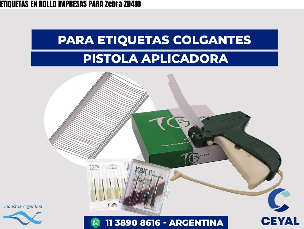 ETIQUETAS EN ROLLO IMPRESAS PARA Zebra ZD410