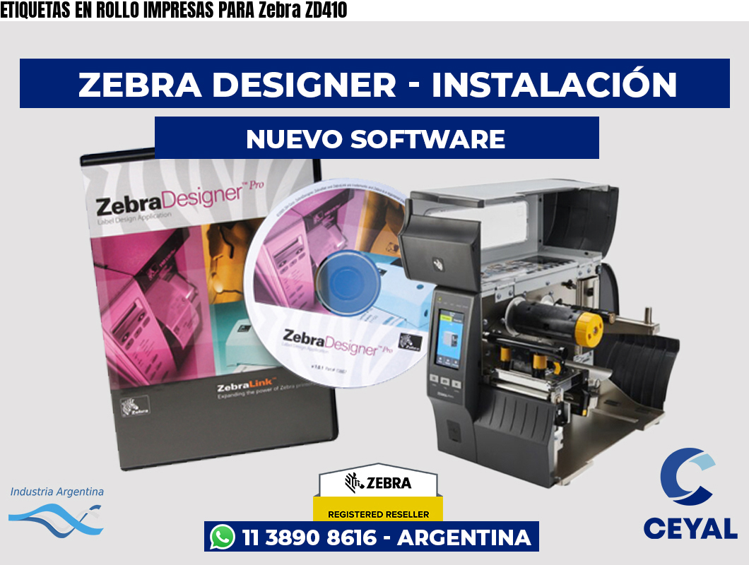 ETIQUETAS EN ROLLO IMPRESAS PARA Zebra ZD410