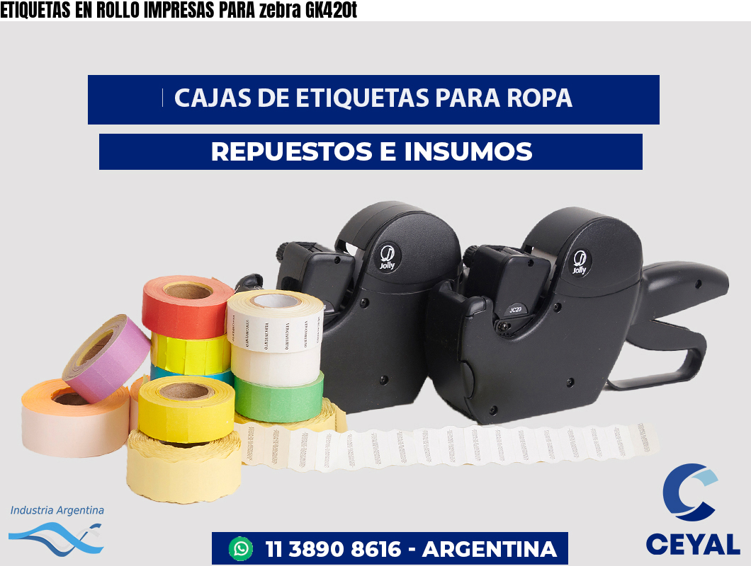 ETIQUETAS EN ROLLO IMPRESAS PARA zebra GK420t