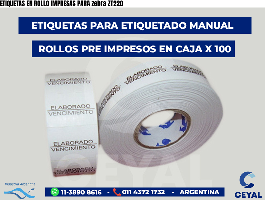 ETIQUETAS EN ROLLO IMPRESAS PARA zebra ZT220