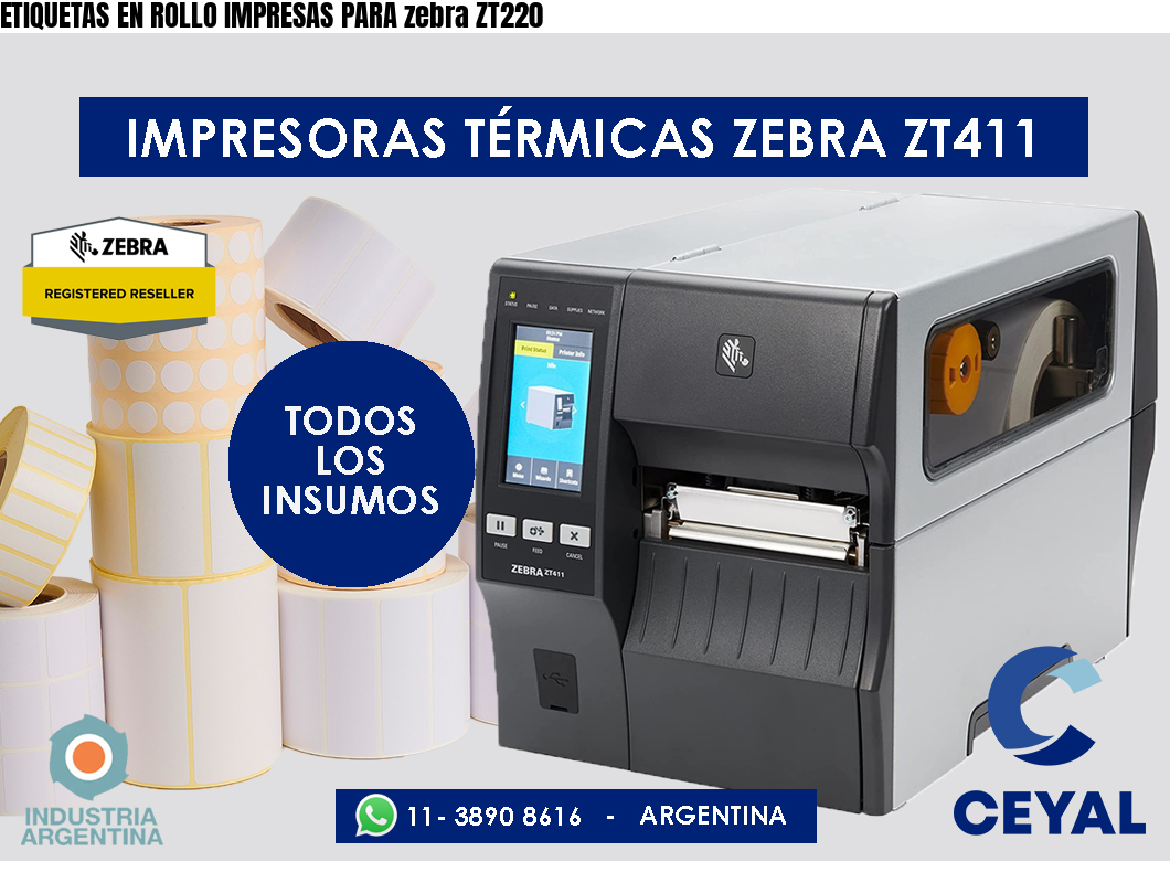 ETIQUETAS EN ROLLO IMPRESAS PARA zebra ZT220