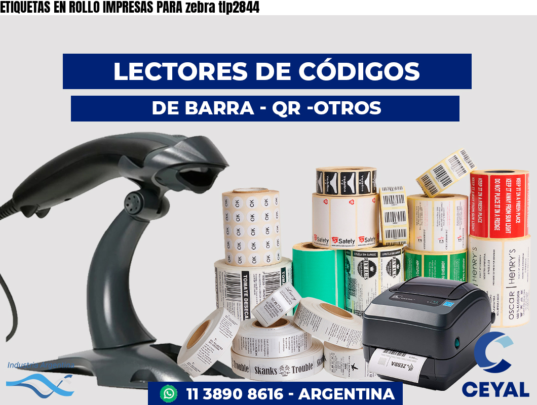 ETIQUETAS EN ROLLO IMPRESAS PARA zebra tlp2844