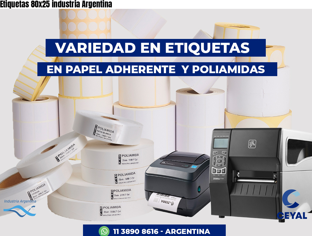 Etiquetas 80x25 industria Argentina