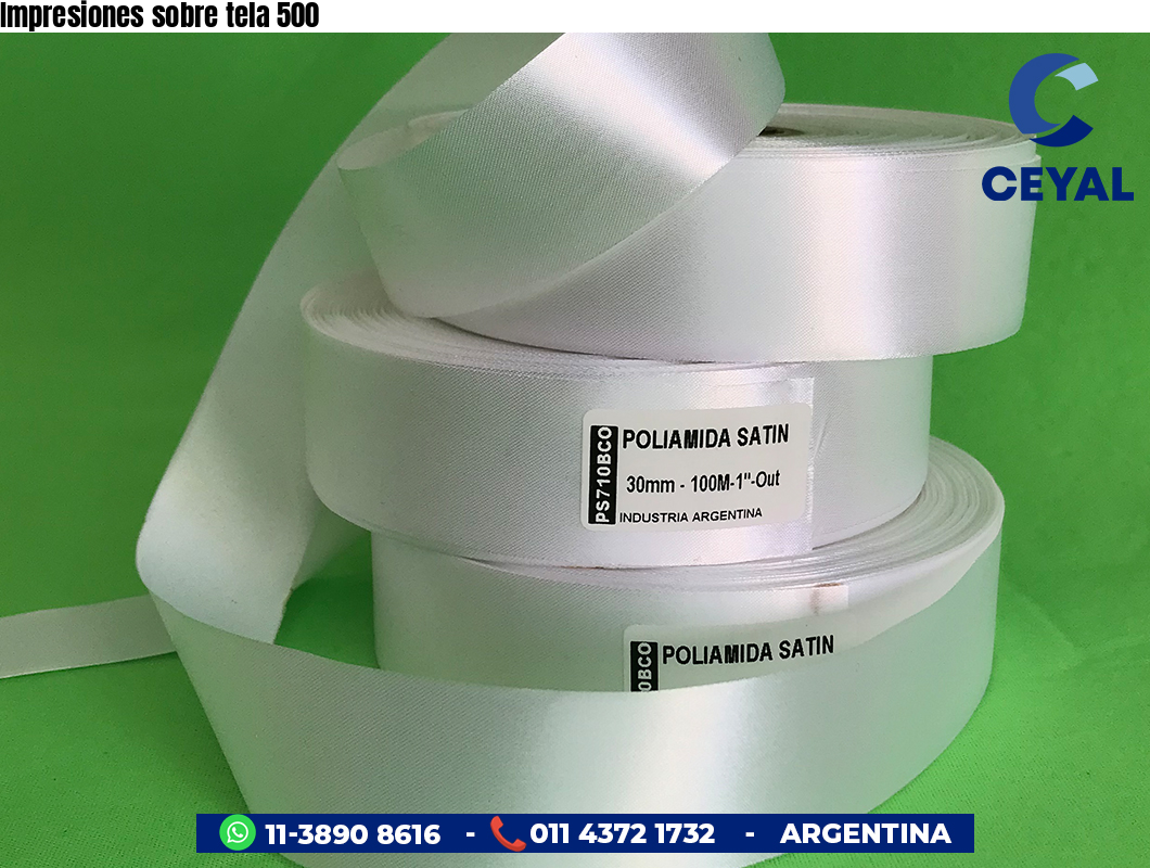 Impresiones sobre tela 500