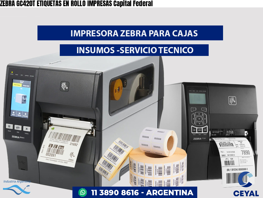 ZEBRA GC420T ETIQUETAS EN ROLLO IMPRESAS Capital Federal