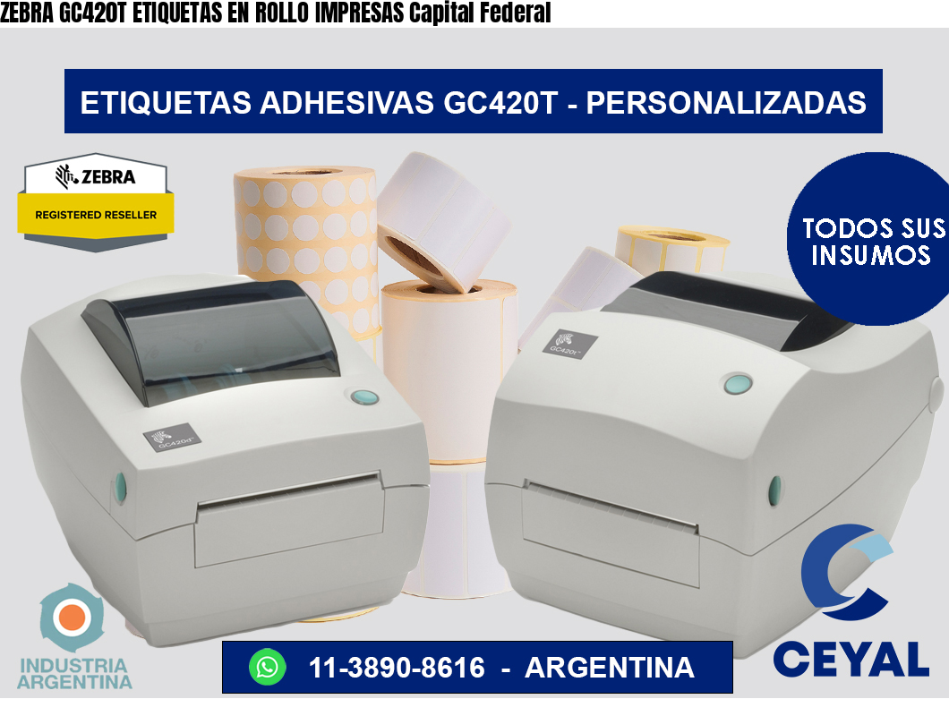 ZEBRA GC420T ETIQUETAS EN ROLLO IMPRESAS Capital Federal