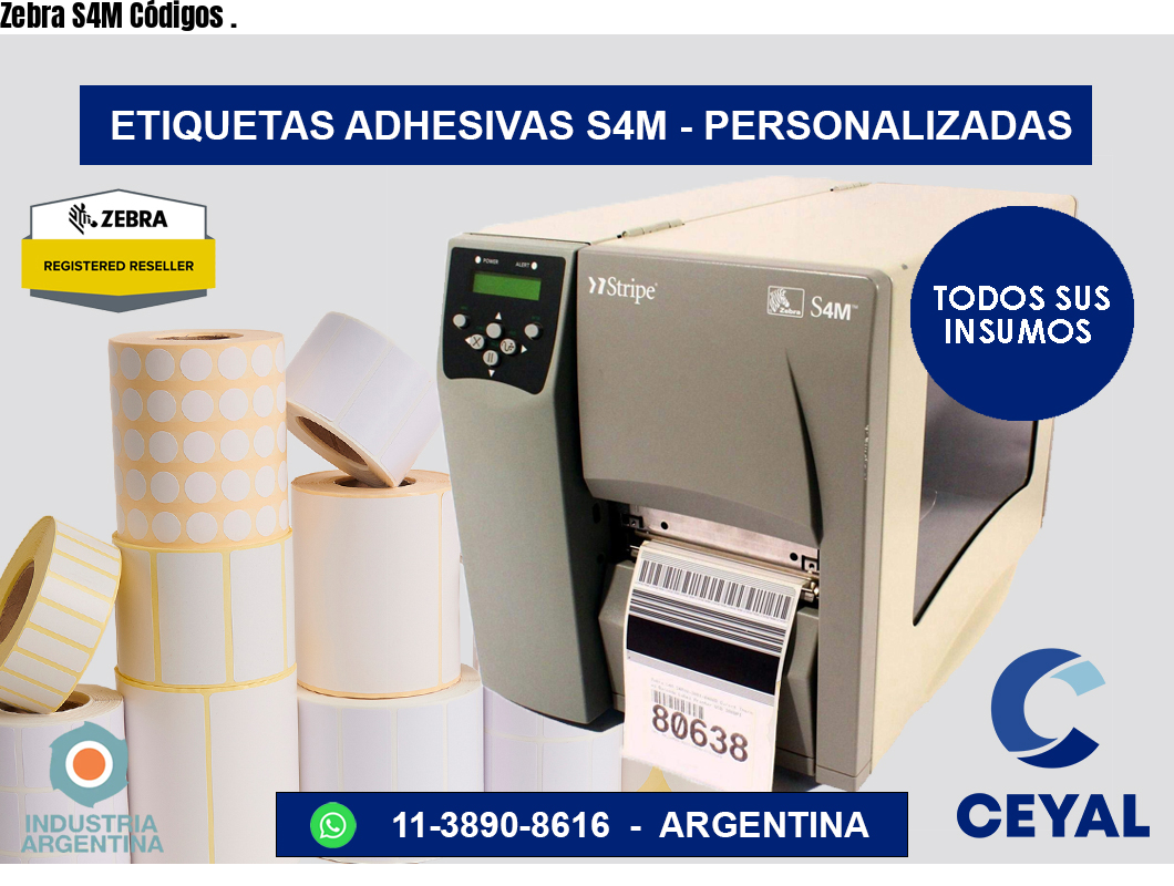 Zebra S4M Códigos .