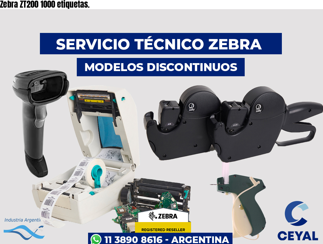 Zebra ZT200 1000 etiquetas.