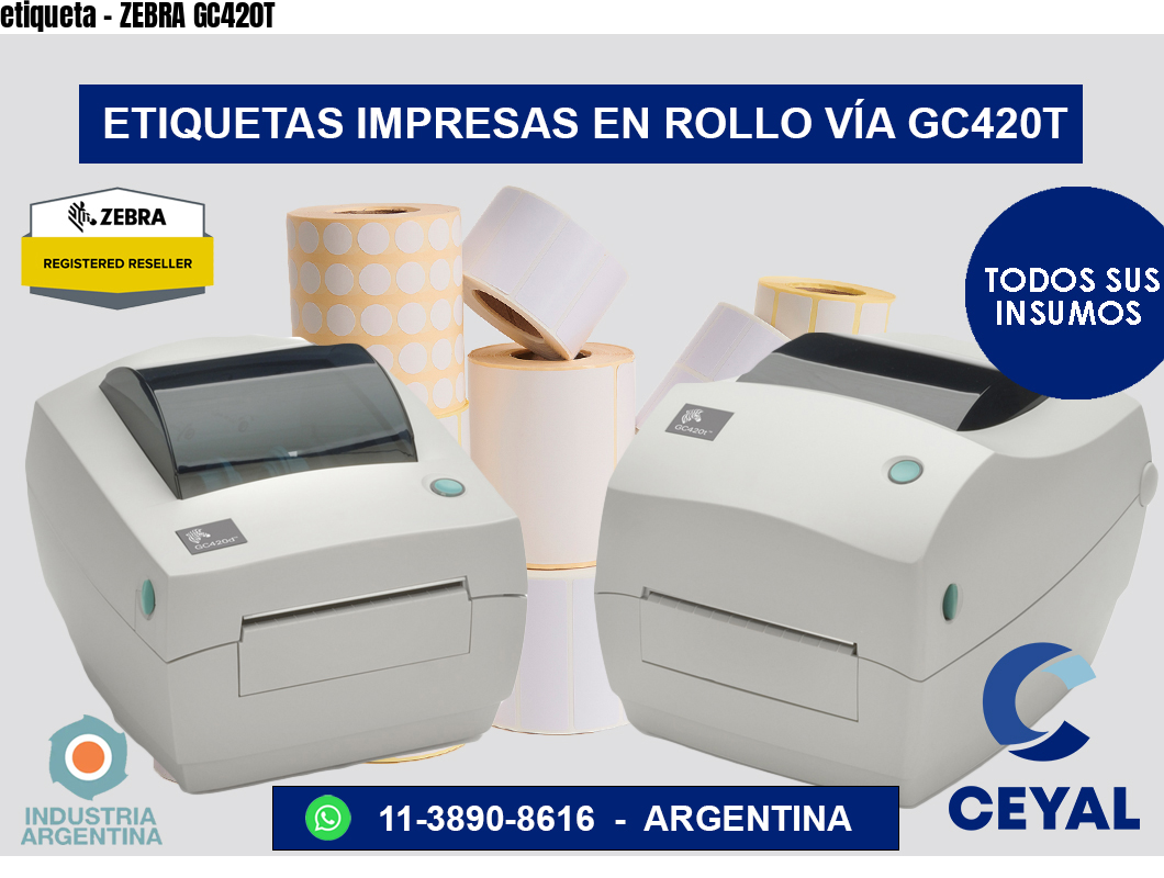 etiqueta – ZEBRA GC420T