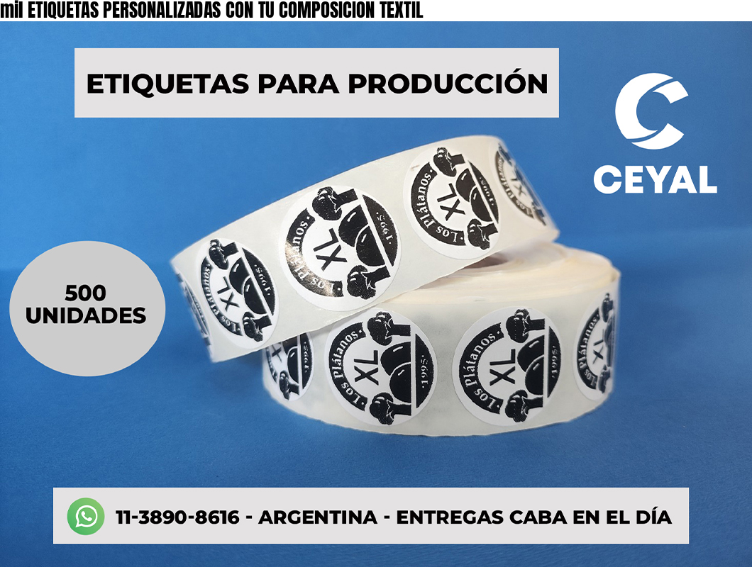 mil ETIQUETAS PERSONALIZADAS CON TU COMPOSICION TEXTIL