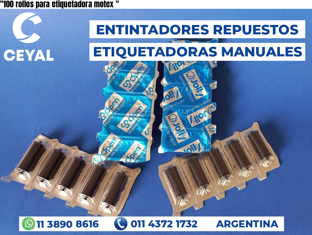 «100 rollos para etiquetadora motex	«
