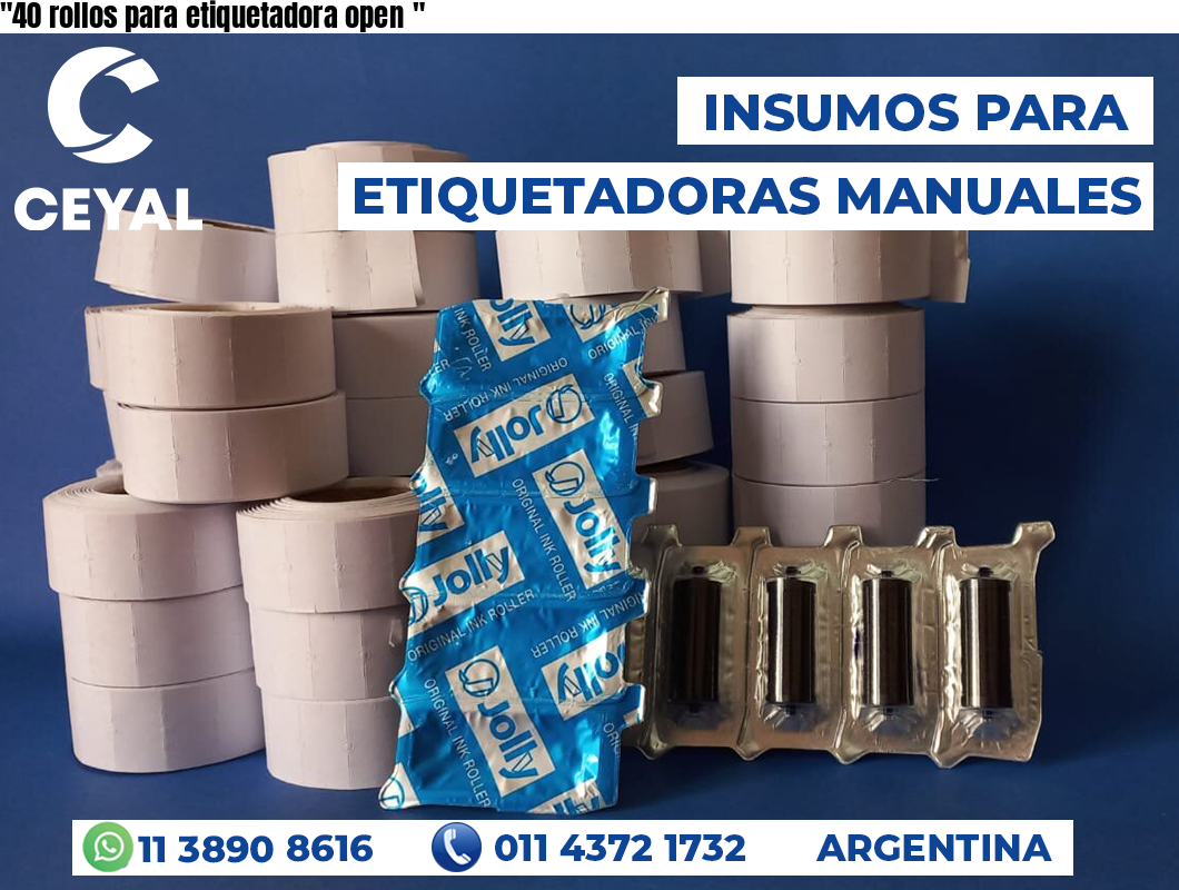 «40 rollos para etiquetadora open	«