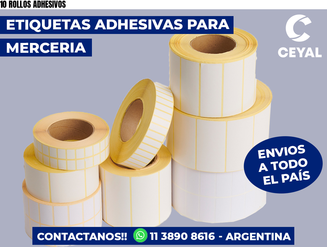 10 ROLLOS ADHESIVOS