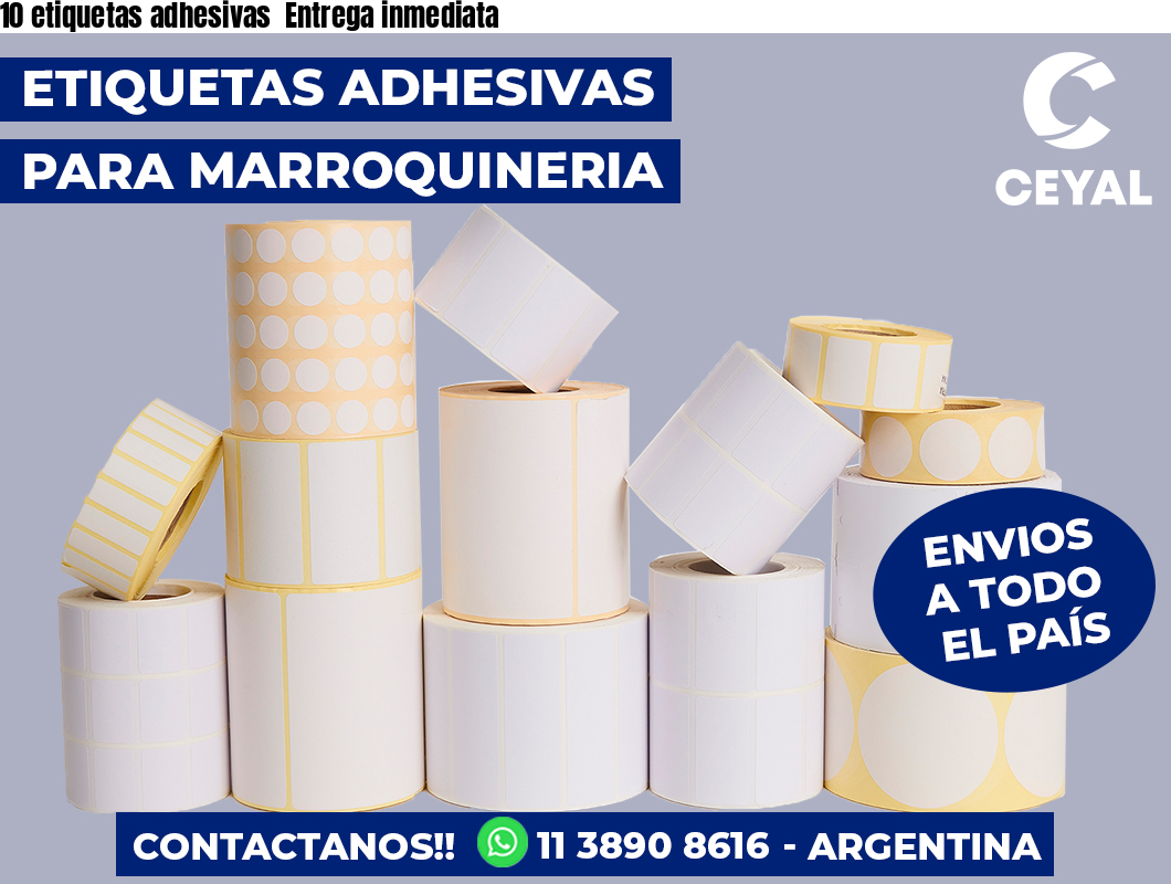 10 etiquetas adhesivas  Entrega inmediata