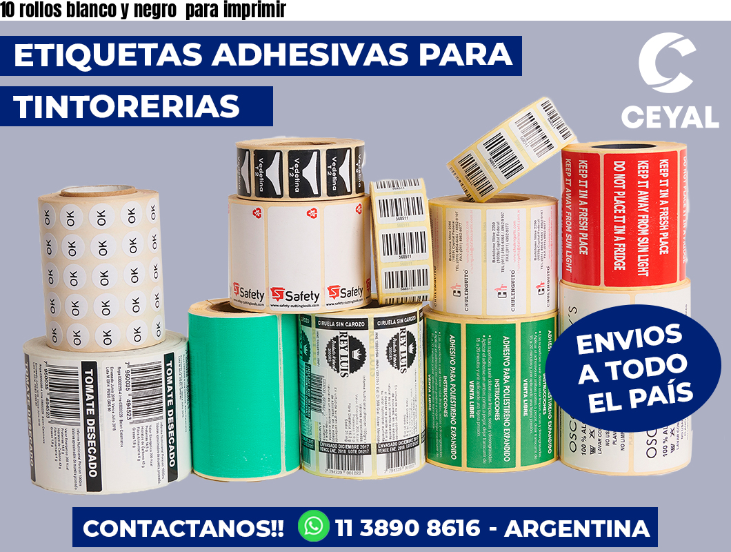10 rollos blanco y negro  para imprimir