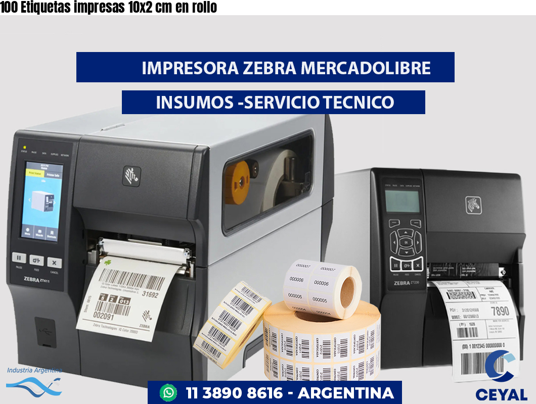 100 Etiquetas impresas 10x2 cm en rollo