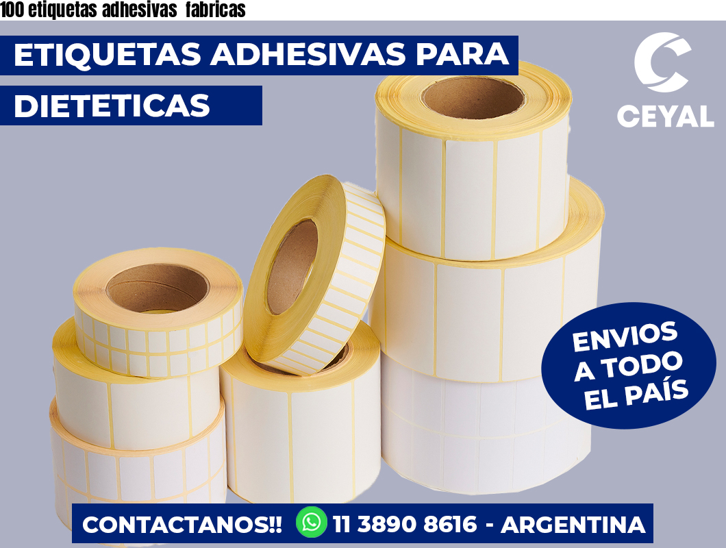 100 etiquetas adhesivas  fabricas