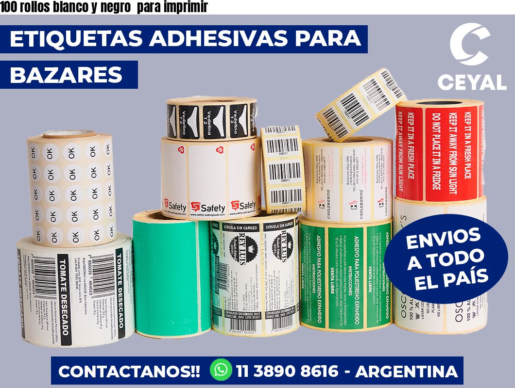 100 rollos blanco y negro  para imprimir