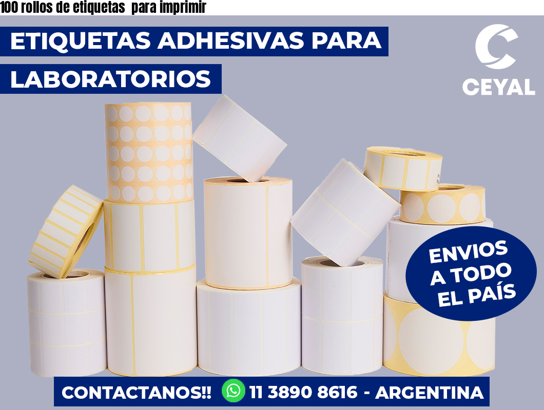 100 rollos de etiquetas  para imprimir