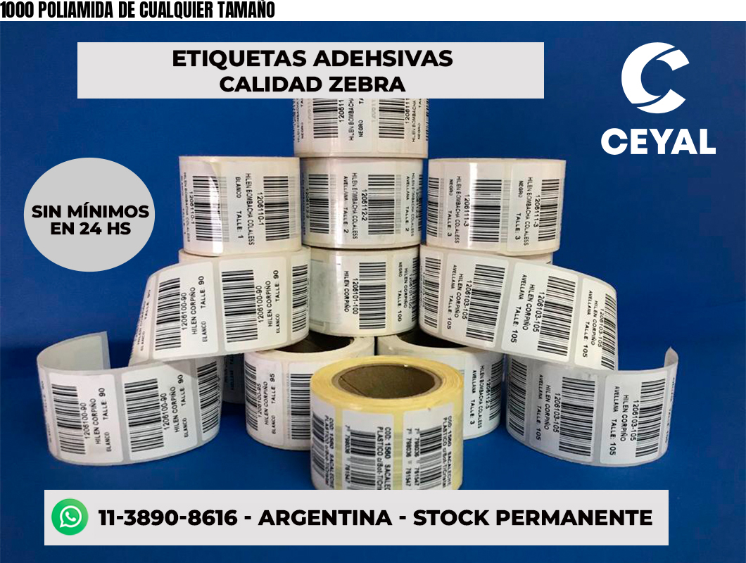 1000 POLIAMIDA DE CUALQUIER TAMAÑO