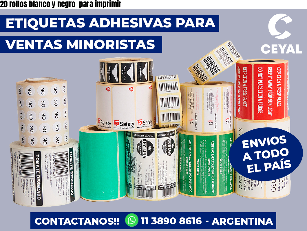 20 rollos blanco y negro  para imprimir