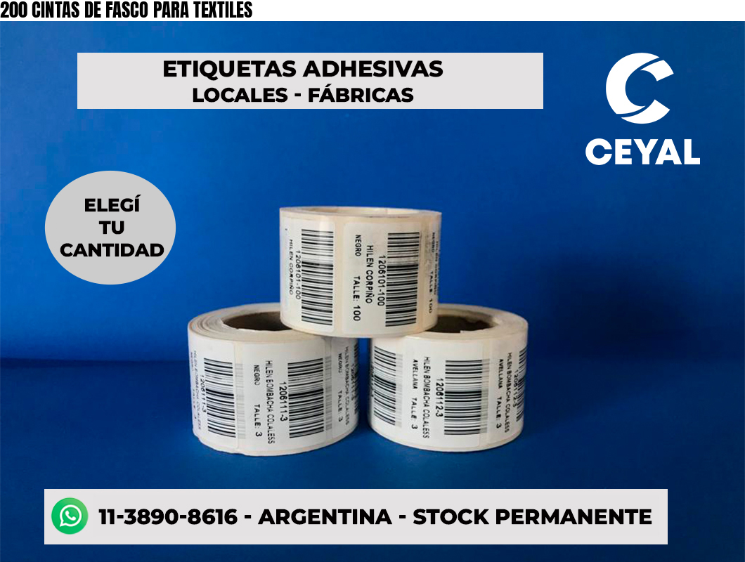 200 CINTAS DE FASCO PARA TEXTILES