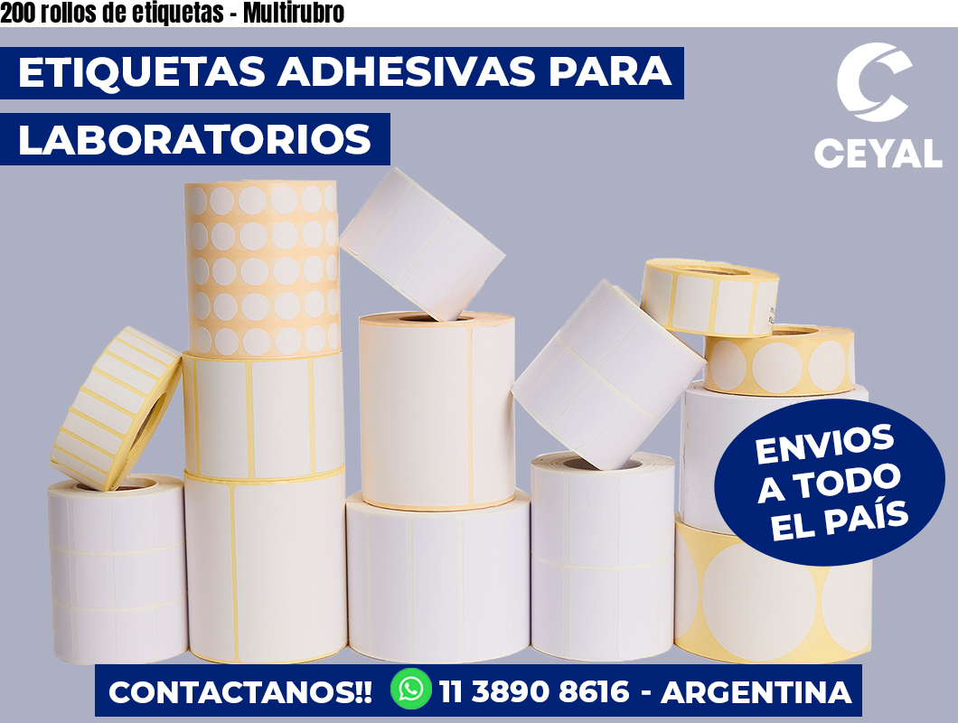 200 rollos de etiquetas – Multirubro