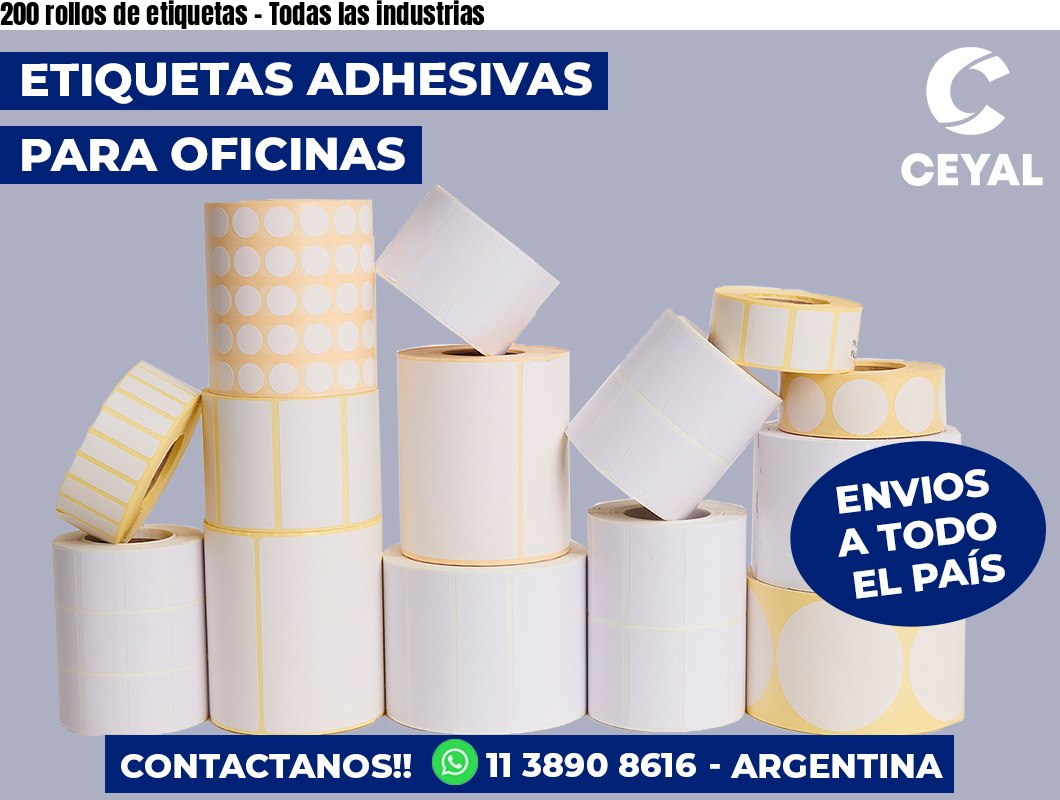 200 rollos de etiquetas - Todas las industrias