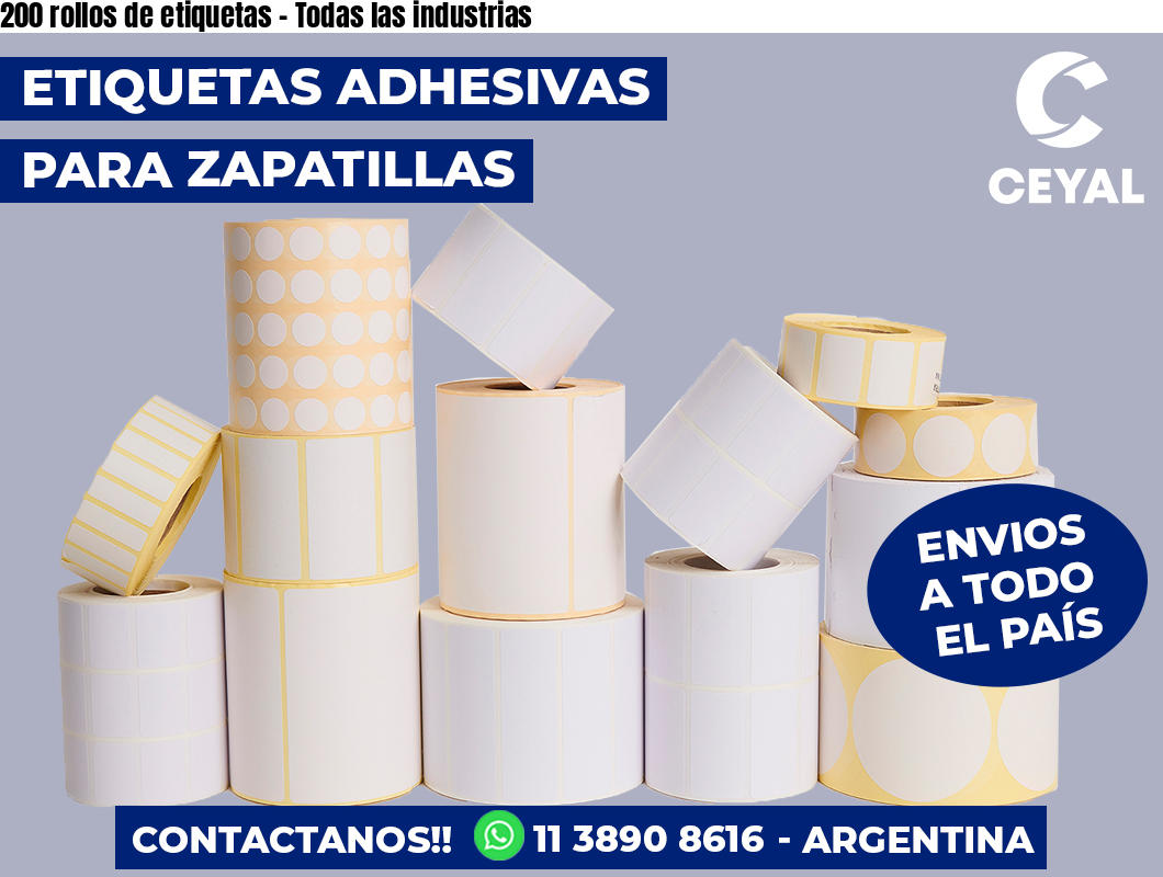 200 rollos de etiquetas – Todas las industrias