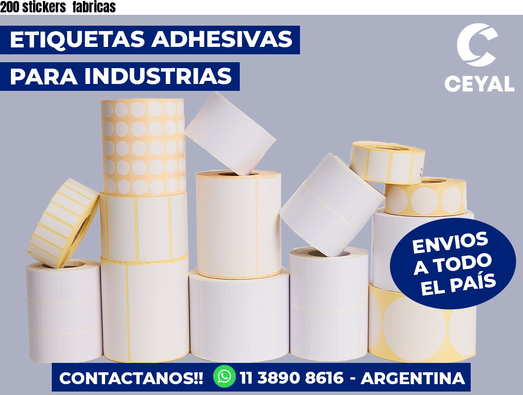 200 stickers  fabricas