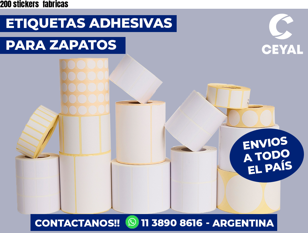 200 stickers  fabricas