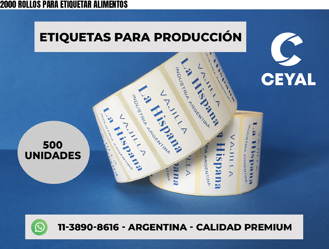 2000 ROLLOS PARA ETIQUETAR ALIMENTOS