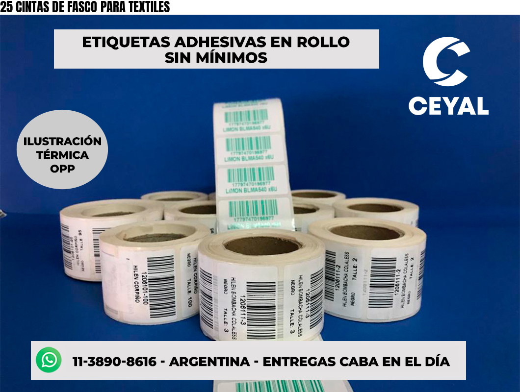 25 CINTAS DE FASCO PARA TEXTILES