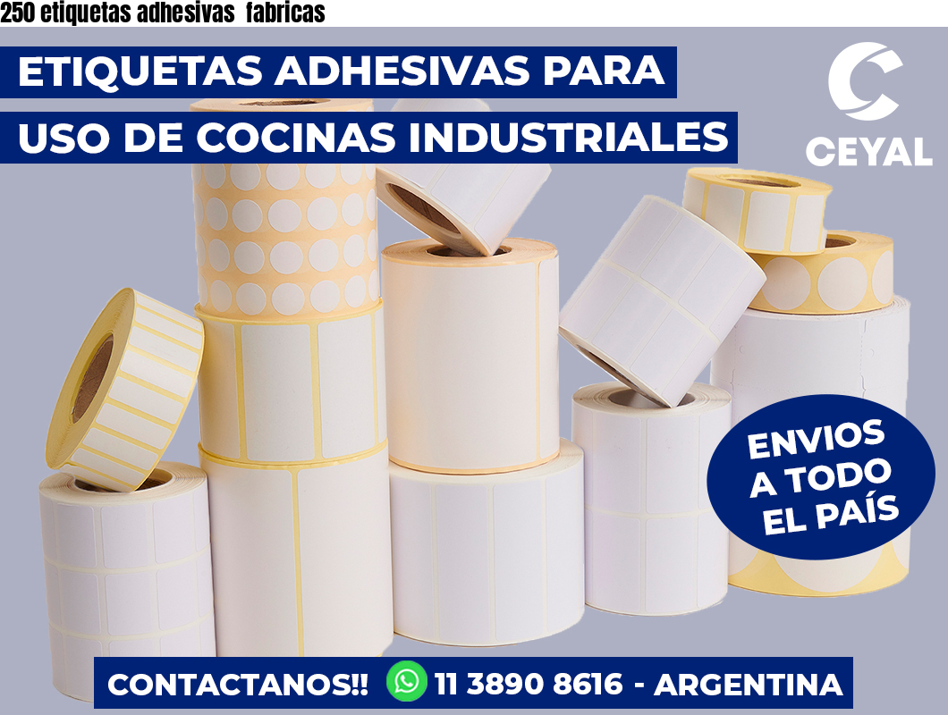 250 etiquetas adhesivas  fabricas