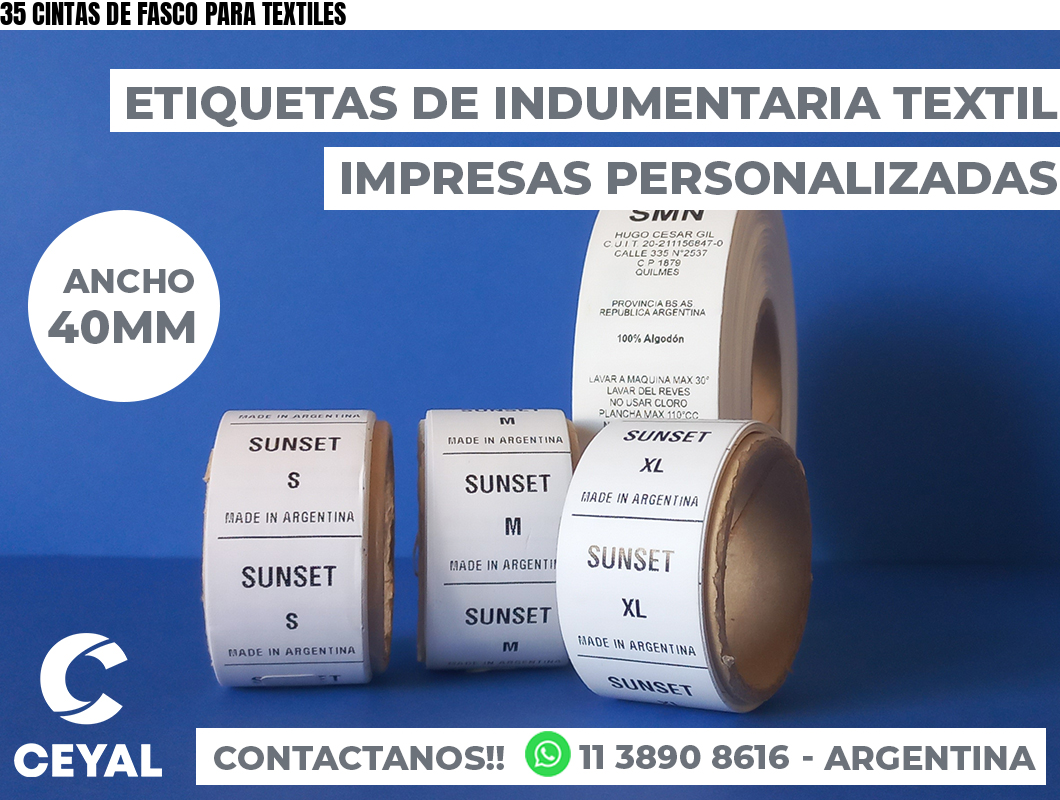 35 CINTAS DE FASCO PARA TEXTILES