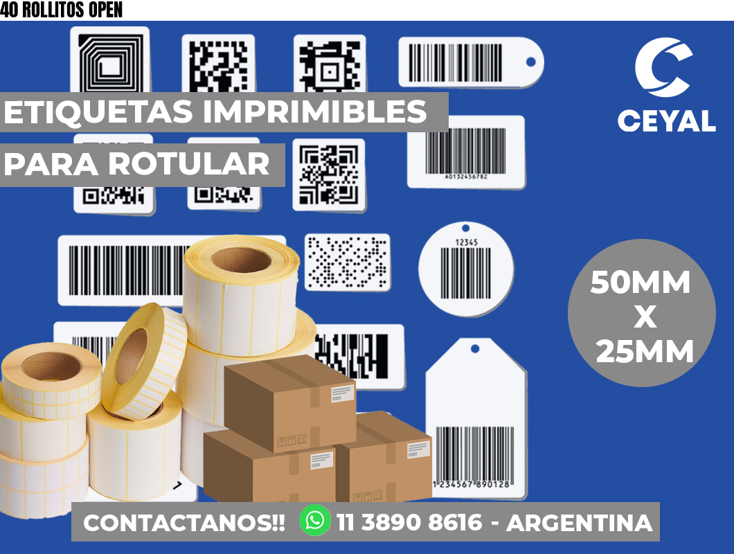40 ROLLITOS OPEN