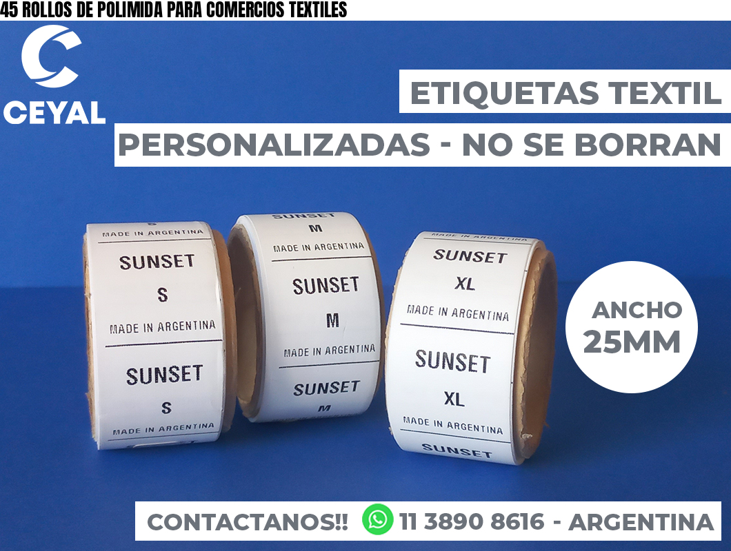 45 ROLLOS DE POLIMIDA PARA COMERCIOS TEXTILES