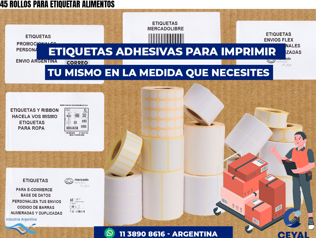 45 ROLLOS PARA ETIQUETAR ALIMENTOS