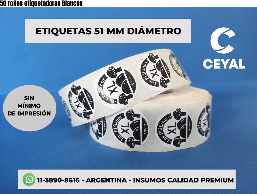 50 rollos etiquetadoras Blancos